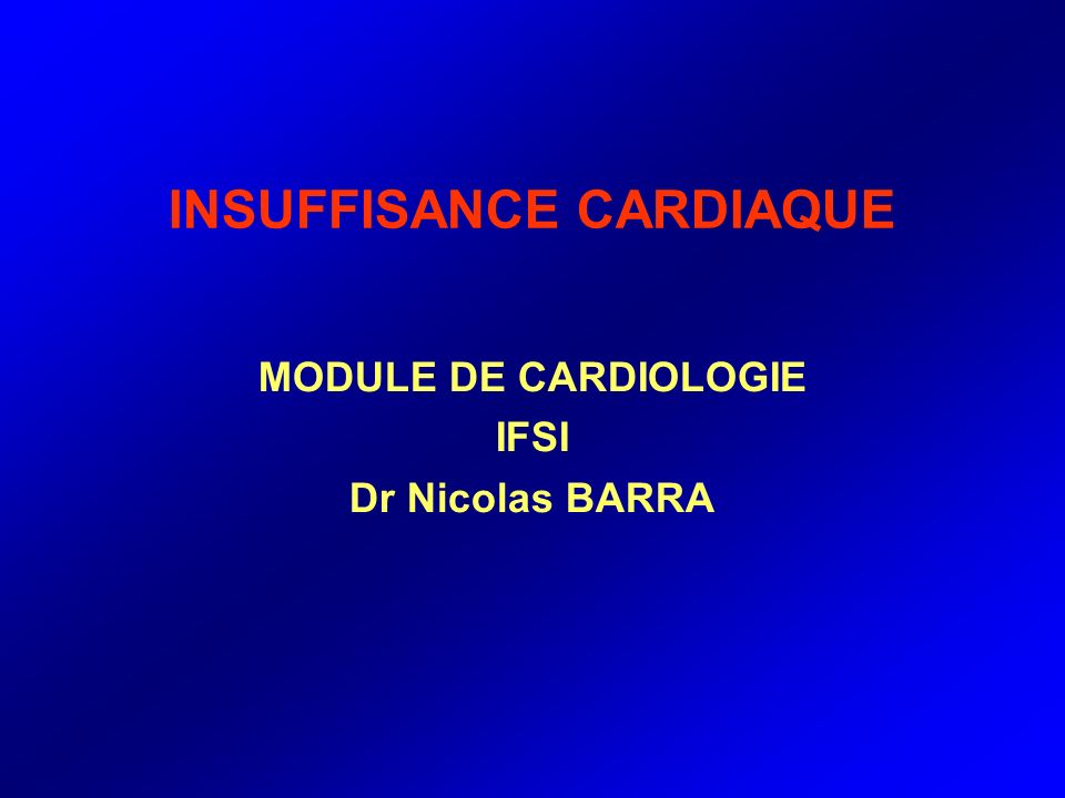 INSUFFISANCE CARDIAQUE ppt video online télécharger